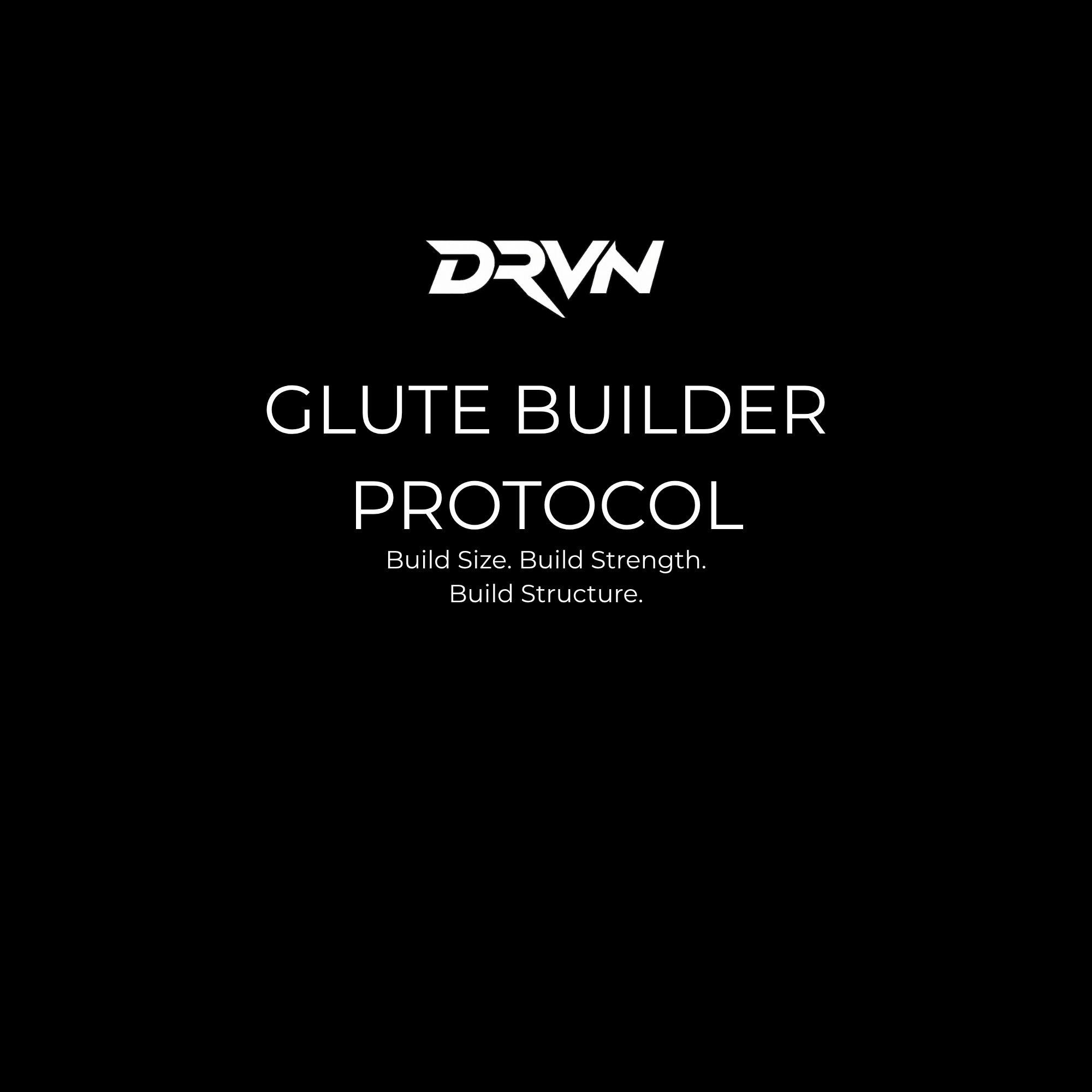 Glute Builder Protocol | Build Bigger, Stronger Glutes